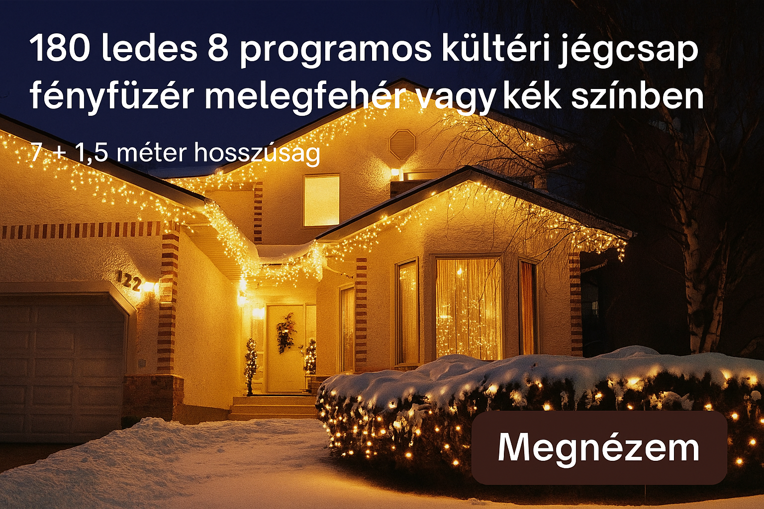 180 ledes 8 programos kültéri jégcsap fényfüzér melegfehér vagy kék színben